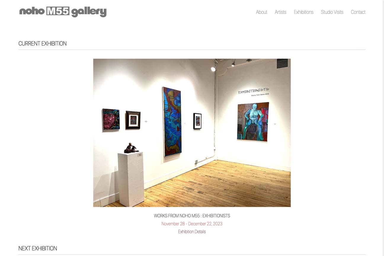 Website design for an art gallery in New York. The website has a minimal design and on the homepage an image of the current exhibition is featured, along with its name and dates and a link to more details. This is followed by a section for upcoming exhibitions.